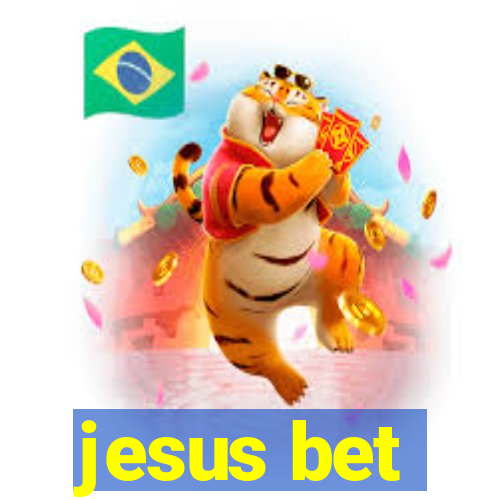 jesus bet